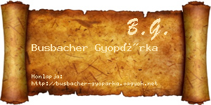 Busbacher Gyopárka névjegykártya